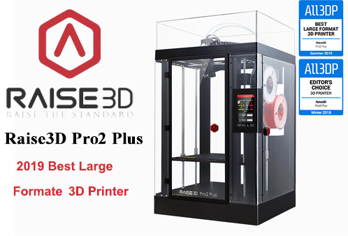 Award Winner Raise3d pro2 plus for 2019